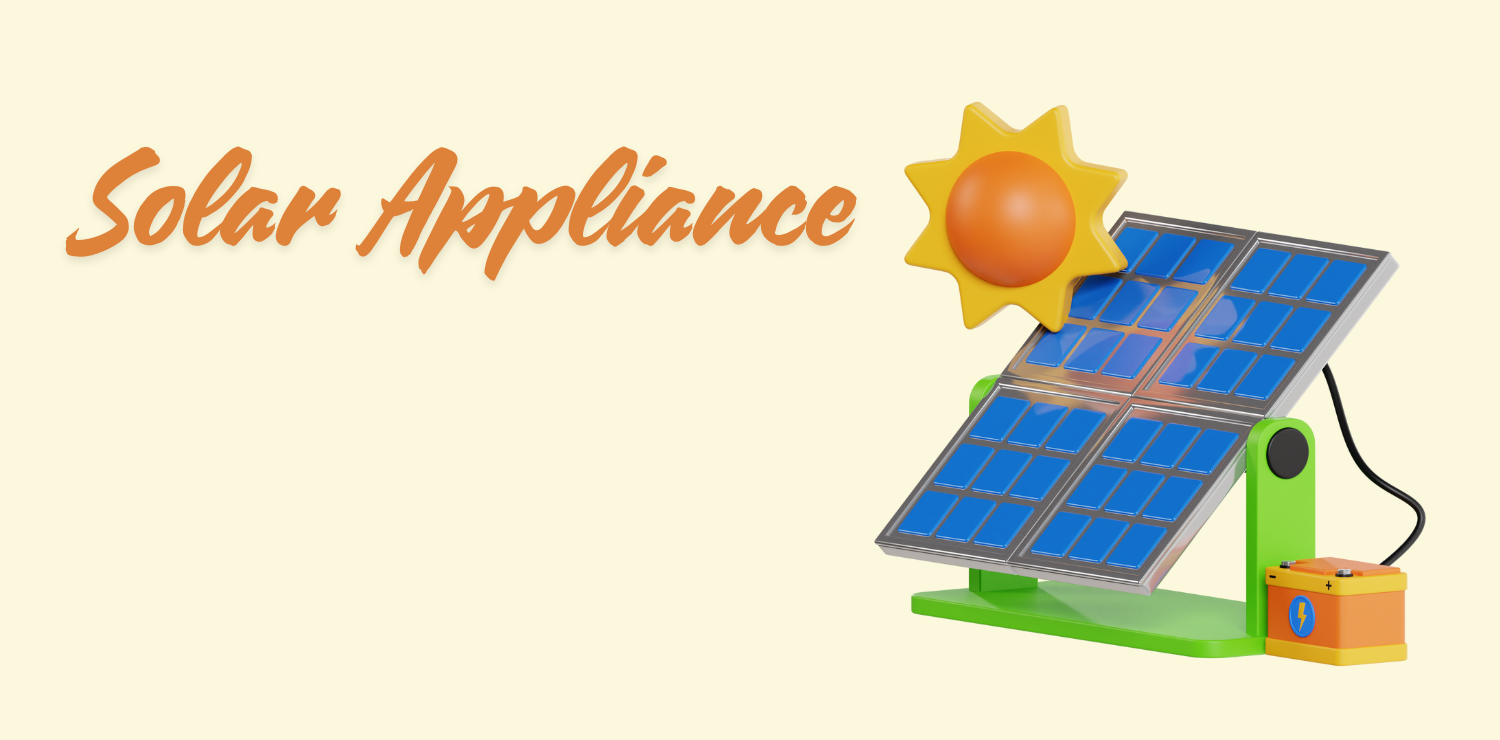 All you need to know about Solar Appliance Dealer