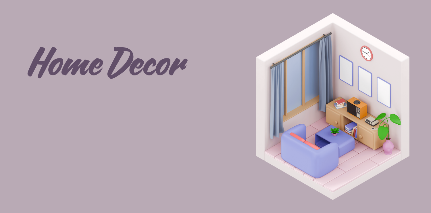 All you need to know about Home Decor