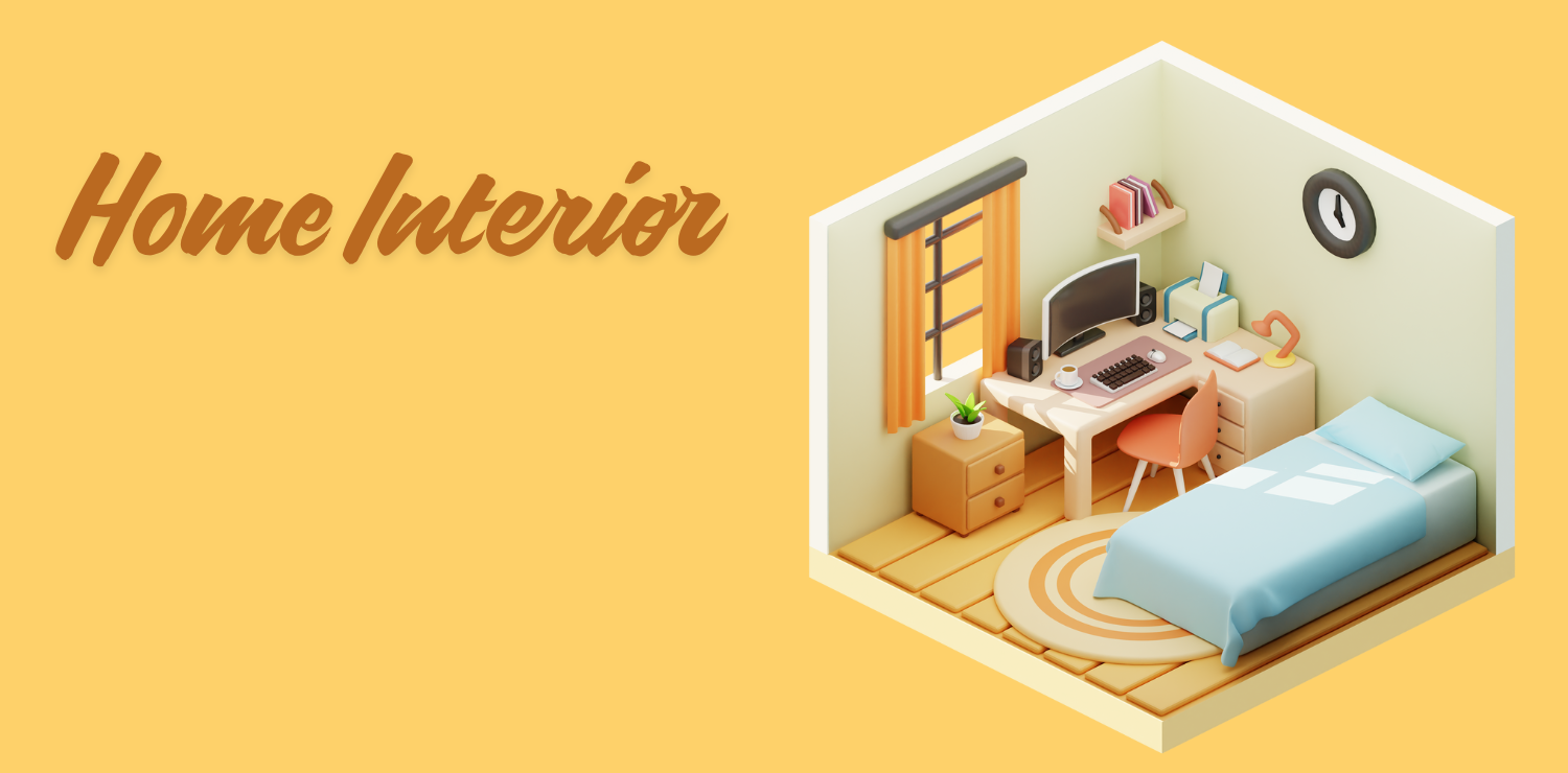All you need to know about Home Interior
