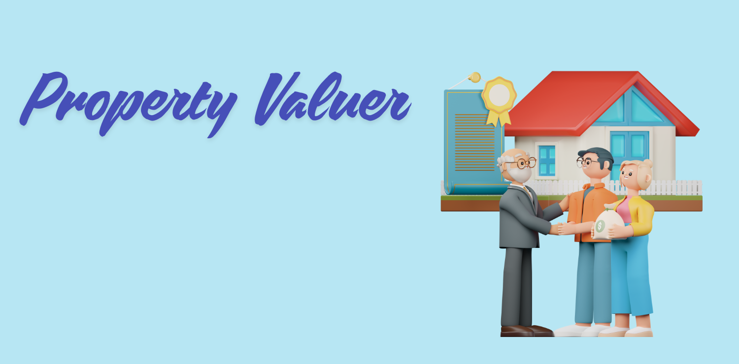 All you need to know about Property Valuer